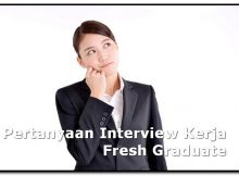 Pertanyaan Interview Kerja Fresh Graduate