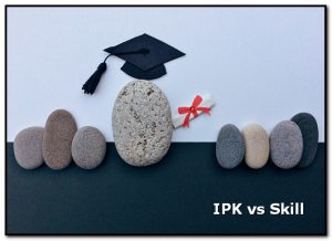 Pengalaman Kerja IPK vs Skill
