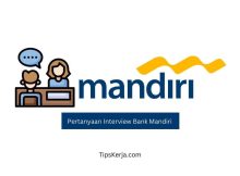 Pertanyaan Interview Bank Mandiri