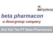 Kisi Kisi Tes PT Beta Pharmacon