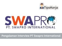 Pengalaman Interview PT Swapro International