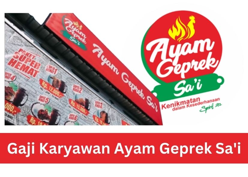 Gaji Karyawan Ayam Geprek Sa'i