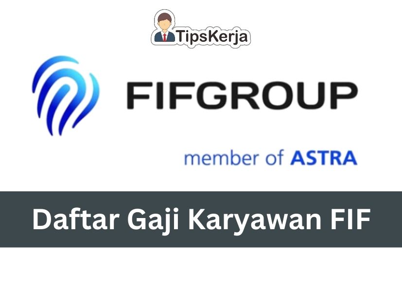 Gaji Karyawan FIF