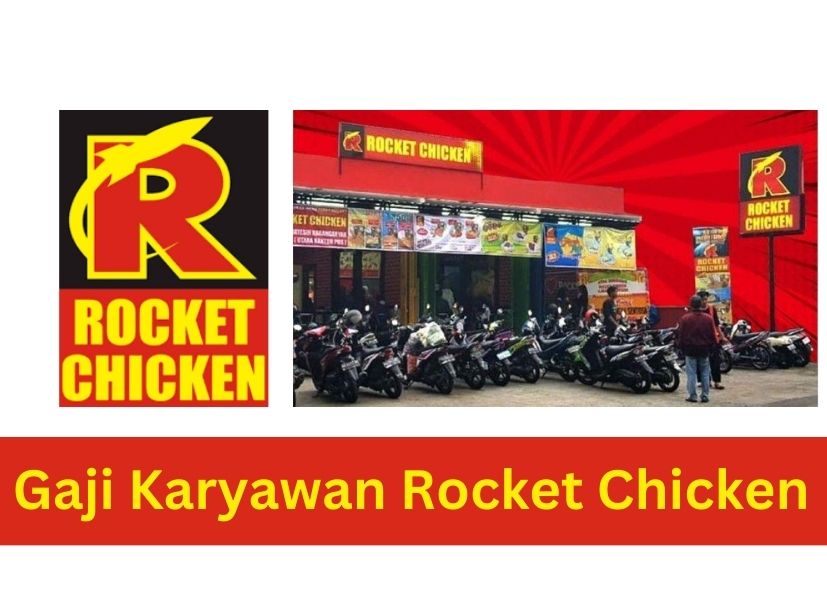 Gaji Karyawan Rocket Chicken